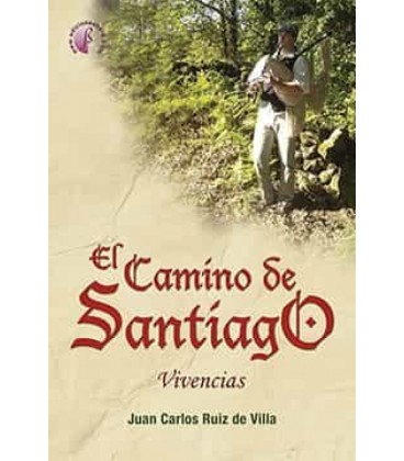 CAMINO DE SANTIAGO. VIVENCIAS