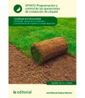 PROGRAMACION Y CONTROL DE LAS OPERACIONES DE INSTALACION DE CESPED. AG