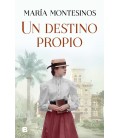 UN DESTINO PROPIO