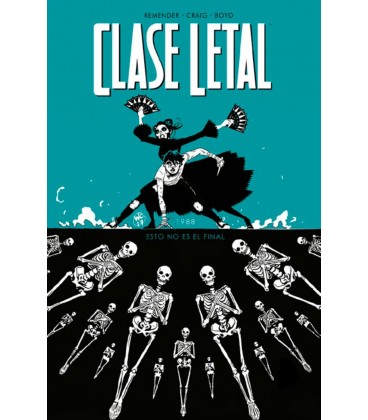 CLASE LETAL 06 ESTO NO ES EL FINAL