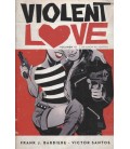 VIOLENT LOVE 01 UN AMOR PELIGROSO
