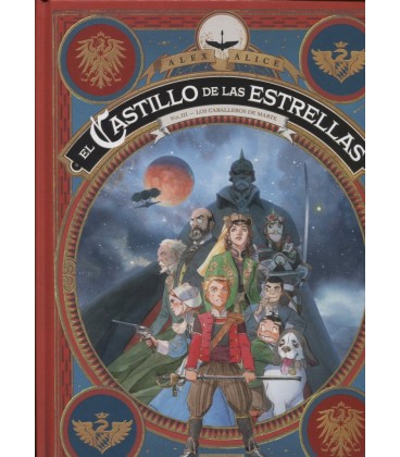 CASTILLO DE LAS ESTRELLAS VOL III LOS CABALLEROS DE MARTE