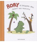 RORY EL PEQUEÑO DINO QUIERO UNA MASCOTA!