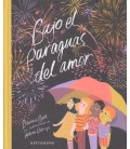 BAJO EL PARAGUAS DEL AMOR