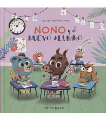 NONO Y EL NUEVO ALUMNO