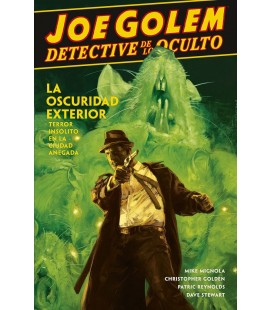 JOE GOLEM DETECTIVE DE LO OCULTO 02 LA OSCURIDAD EXTERIOR