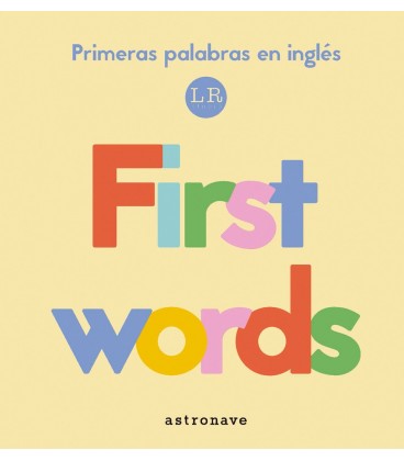 FIRST WORDS