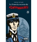 VENECIA SECRETA DE CORTO MALTES NUEVA EDICION REVISADA