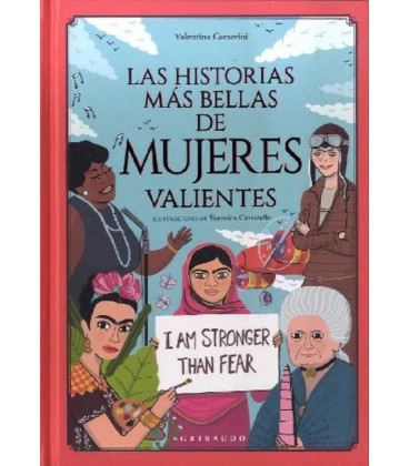 HISTORIAS MAS BELLAS DE MUJERES VALIENTES