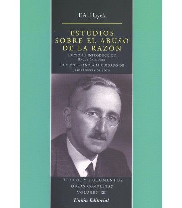 ESTUDIOS SOBRE EL ABUSO DE LA RAZON (OBRAS COMPLETAS VOL XIII)
