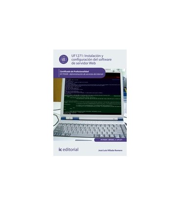INSTALACION Y CONFIGURACION DEL SOFTWARE DE SERVIDOR WEB UF1271