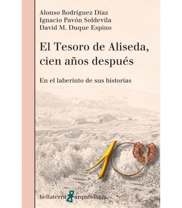 TESORO DE ALISEDA CIEN AÑOS DESPUES