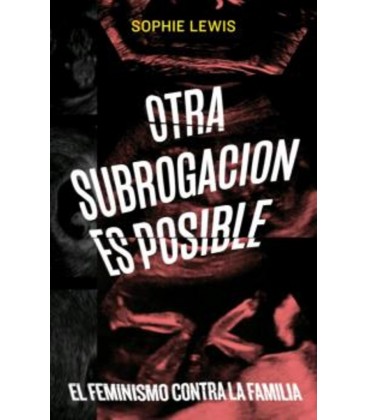 OTRA SUBROGACION ES POSIBLE