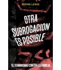 OTRA SUBROGACION ES POSIBLE