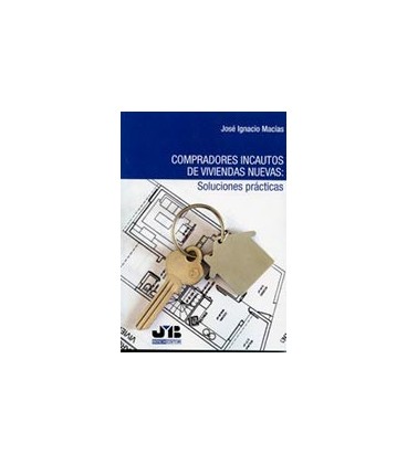 COMPRADORES INCAUTOS DE VIVIENDAS NUEVAS