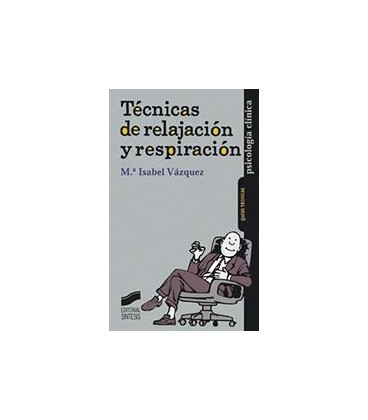 TECNICAS RELAJACION RESPIRACION