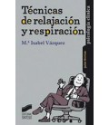 TECNICAS RELAJACION RESPIRACION