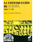 CONSTRUCCION EUROPA SIGLOS V VIII