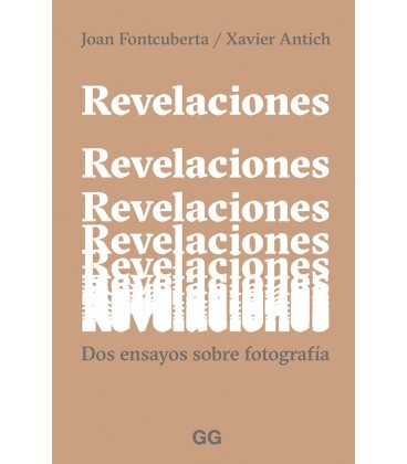 REVELACIONES (DOS ENSAYOS SOBRE FOTOGRAFIA)