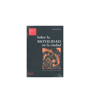 SOBRE LA MOVILIDAD EN LA CIUDAD