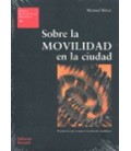 SOBRE LA MOVILIDAD EN LA CIUDAD
