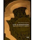 ALMORAVIDES LOS ARQUITECTURA DE UN IMPERIO