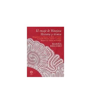 ENCAJE DE HINOJOSA HISTORIA Y TECNICA