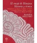 ENCAJE DE HINOJOSA HISTORIA Y TECNICA