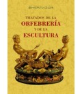 TRATADOS DE LA ORFEBRERIA Y DE LA ESCULTURA