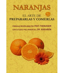 NARANJAS EL ARTE DE PREPARARLAS Y COMERLAS