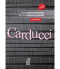 CARDUCCI LAS MEJORES POESIAS DE LOS MEJORES POETAS