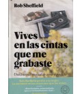 VIVES EN LAS CINTAS QUE ME GRABASTE