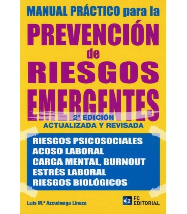 MANUAL PRACTICO PARA LA PREVENCION DE RIESGOS EMERGENTES 2 ED