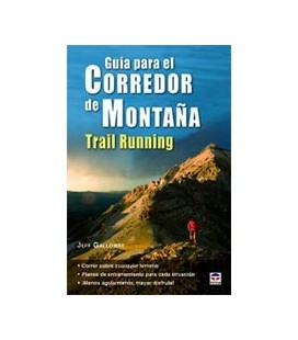 GUIA PARA EL CORREDOR DE MONTAÑA TRAIL RUNNING