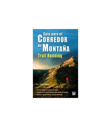 GUIA PARA EL CORREDOR DE MONTAÑA TRAIL RUNNING