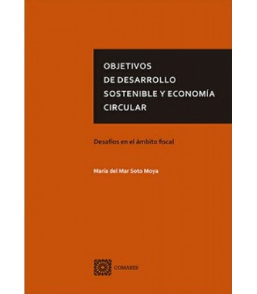 OBJETIVOS DE DESARROLLO SOSTENIBLE Y ECONOMIA CIRCULAR
