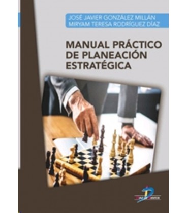 MANUAL PRACTICO DE PLANEACION ESTRATEGICA