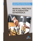 MANUAL PRACTICO DE PLANEACION ESTRATEGICA
