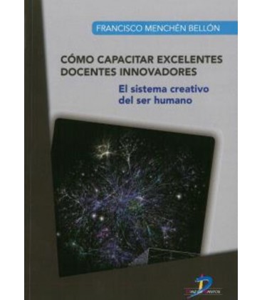 COMO CAPACITAR EXCELENTES DOCENTES INNOVADORES