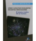 COMO CAPACITAR EXCELENTES DOCENTES INNOVADORES