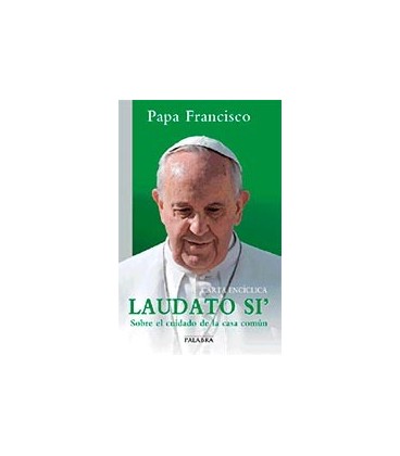 CARTA ENCICLICA LAUDATO SI