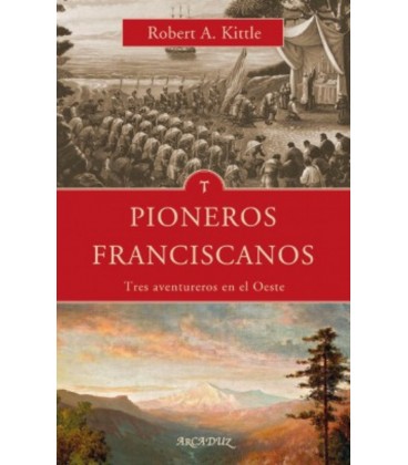 PIONEROS FRANCISCANOS