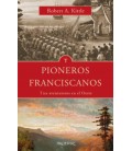 PIONEROS FRANCISCANOS