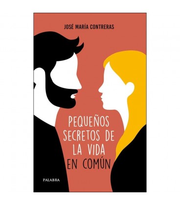 PEQUEÑOS SECRETOS DE LA VIDA EN COMUN