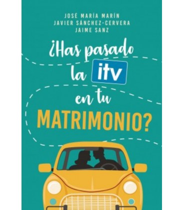 HAS PASADO LA ITV EN TU MATRIMONIO