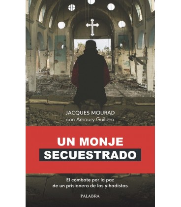 UN MONJE SECUESTRADO