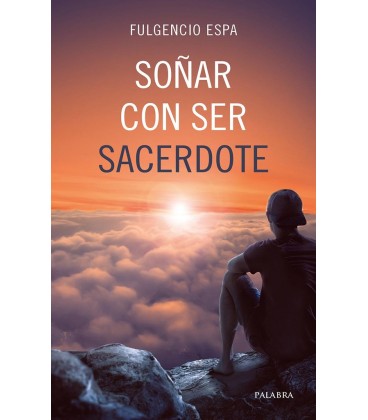 SOÑAR CON SER SACERDOTE