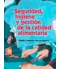 SEGURIDAD HIGIENE Y GESTION DE LA CALIDAD ALIMENTARIA CFGS