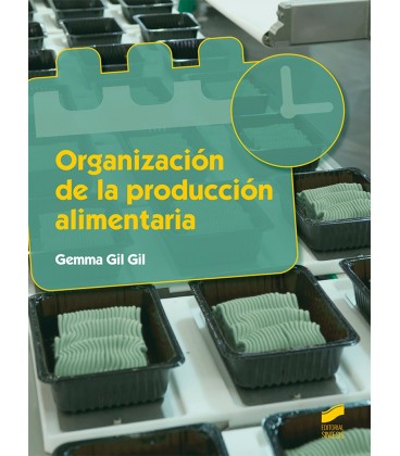 ORGANIZACION DE LA PRODUCCION ALIMENTARIA CFGS