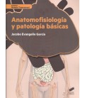 ANATOMOFISIOLOGIA Y PATOLOGIA BASICAS CFGS